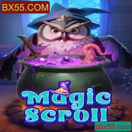 Descubra o Mundo Envolvente de MagicScroll: Uma Aventura Inesquecível com BX55.COM